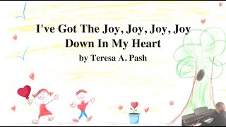 I’ve Got The Joy Joy Joy Joy Down In My Heart Singalong by Teresa A Pash [upl. by Karney]