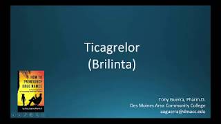 CC How to Pronounce ticagrelor Brilinta Backbuilding Pharmacology [upl. by Rebmaed289]