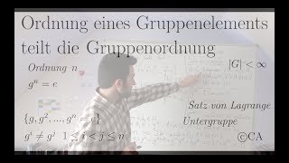 Ordnung teilt Gruppenordnung  Beweis Algebra Gruppentheorie [upl. by Novej]