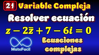 21 Ecuación con números complejos y conjugados [upl. by Sansen848]