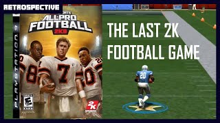 AllPro Football 2K8 Retrospective [upl. by Ahsaet]