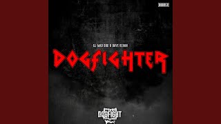 Dogfighter [upl. by Ilac38]