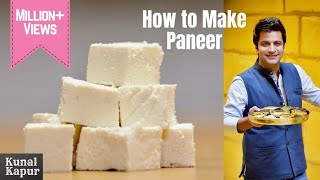 How To Make Paneer At Home  पनीर कैसे बनाये घर पे  Kunal Kapur Malai Paneer Cottage Cheese Recipe [upl. by Shuping920]