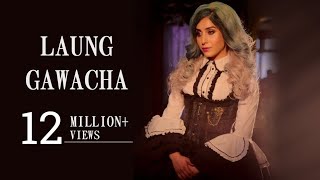 Laung Gawacha  Neha Bhasin  Punjabi Folk Song [upl. by Seena]