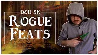 The Best Feats for Rogues DampD 5e Roguish Secrets [upl. by Hawk]