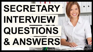 SECRETARY INTERVIEW QUESTIONS amp ANSWERS How To PASS a Secretarial Interview [upl. by Aineles]