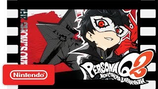 Persona Q2 New Cinema Labyrinth  Launch Trailer  Nintendo 3DS [upl. by Nirehtac]