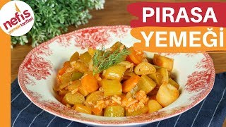 En Lezzetli Pırasa Yemeği Tarifi 🥬 Tam Ölçülü Anne Yemeği [upl. by Derreg]