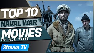 Top 10 Naval War Movies of All Time [upl. by Otrebliw]