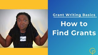 Grant Writing Basics How to Find Grants for Nonprofits [upl. by Heydon]