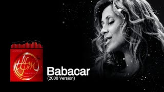 Lara Fabian  Babacar TLFM 2008 Version  AUDIO [upl. by Monagan]