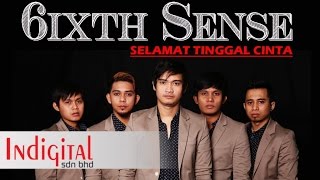 6ixth Sense  Selamat Tinggal Cinta Official Lyric Video [upl. by Auqinal638]