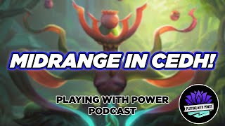 Midrange in CEDH  Episode 021 [upl. by Kurland]