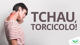 Tchau Torcicolo [upl. by Biebel]