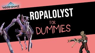 How to Defeat the Ropalolyst SOLO Wisp Farming Guide  Warframe [upl. by Eddi]