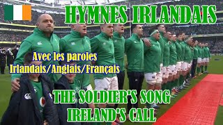 🇮🇪 Hymnes irlandais quotThe Soldiers Songquot et quotIrelands Callquot  Tournoi des 6 nations 🏉 [upl. by Laikeze]