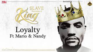 Loyalty Darassa Ft Mario amp Nandy  Slave Becomes A King [upl. by Yssor]