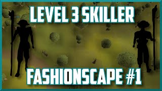 OSRS  Level 3 Skillers  FashionScape 1 [upl. by Kendrah]