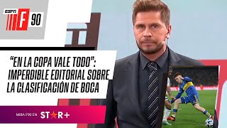 quotEN LA LIBERTADORES VALE TODOquot IMPERDIBLE EDITORIAL de Vignolo sobre la clasificación de Boca [upl. by Stephannie658]