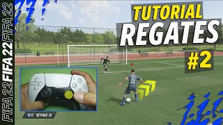 FIFA 22  REGATES MÁS EFECTIVOS  1 2 y 3 ⭐FILIGRANAS  TUTORIAL [upl. by Maxma]