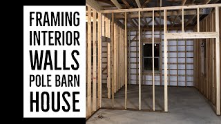 Framing Interior Walls Pole Barn House Ep 15 [upl. by Uhp]