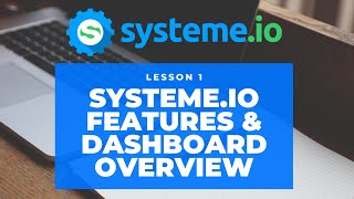 Systemeio Training  Systemeio Features and Dashboard Overview Lesson 1 [upl. by Ulani]