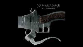 YAMANAIAME Instrumental  YAMANAIAME  Hiroyuki Sawano [upl. by Eninotna]