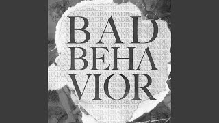 Bad Behavior [upl. by Pelagia678]