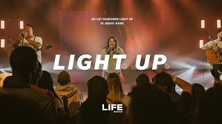 Light Up Single Version  Live  LIFE Worship [upl. by Emyaj]