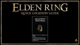 Elden Ring Quick Location Guide  Millicents Prosthesis [upl. by Eimmij]