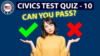 US Citizenship Official Civics Test  PRACTICE TEST 10 [upl. by Ahsian]