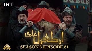 Ertugrul Ghazi Urdu  Episode 81  Season 3 [upl. by Eberhart591]