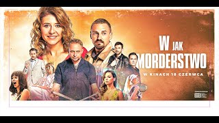 W jak morderstwo  oficjalny zwiastun official trailer [upl. by Kincaid]