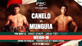 Canelo vs Munguia WEIGHIN  CaneloMunguia [upl. by Tenenbaum]