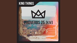 Proverbs 25 KJV [upl. by Nyleahs956]