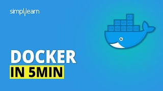 Docker In 5 Minutes  Docker Explained  Docker Tutorial For Beginners  Simplilearn [upl. by Suraved]