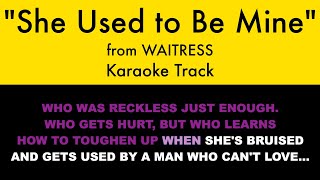 quotShe Used to Be Minequot from Waitress  Karaoke Track with Lyrics on Screen [upl. by Vories205]