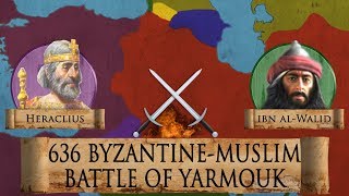 Battle of Yarmouk 636 Early Muslim Invasion DOCUMENTARY [upl. by Isiad]