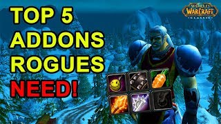 Top 5 Addons Every Rogue NEEDS [upl. by Dobbins]