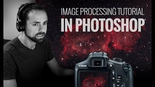 Astrophotography Image Processing Tutorial Photoshop [upl. by Thetes327]