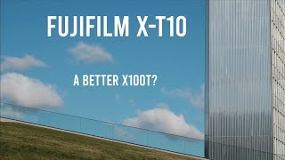 Fujifilm XT10  a better X100T [upl. by Pearle]