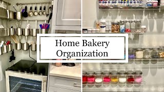 How to Organize Your Home Bakery  Baking Supply Organization Ideas for Small Kitchens  Bakery Tips [upl. by Kalie138]