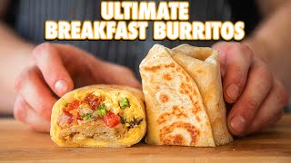 The Perfect Breakfast Burrito 3 Ways [upl. by Amato951]