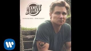 Frankie Ballard  quotDont Tell Mama I Was Drinkingquot Official Audio [upl. by Ahasuerus427]