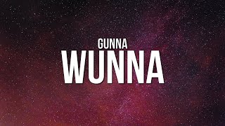 Gunna  WUNNA Lyrics [upl. by Shabbir]