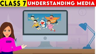 Understanding Media Class 7  Class 7 civics chapter 6  Understanding Media [upl. by Aleka]