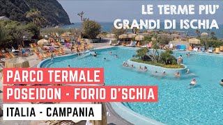 PARCO TERMALE POSEIDON Forio  TERME PIU GRANDI DI ISCHIA  ITALIA CAMPANIA  Ep 2 [upl. by Eisej138]