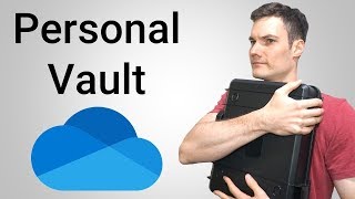 How to use OneDrive Personal Vault [upl. by Brathwaite621]