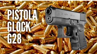 PISTOLA SUBCOMPACTA GLOCK G28 [upl. by Kasper743]