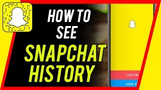 How to See Your Snapchat History Every Snaps You Ever Sent and Received [upl. by Eibocaj595]